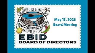 EBID May 13, 2026 Board Meeting