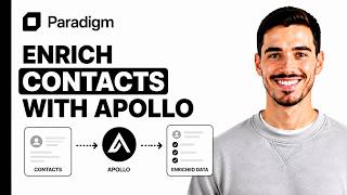 Information How to Enrich Contacts using Apollo in Paradigm AI 2026 Update