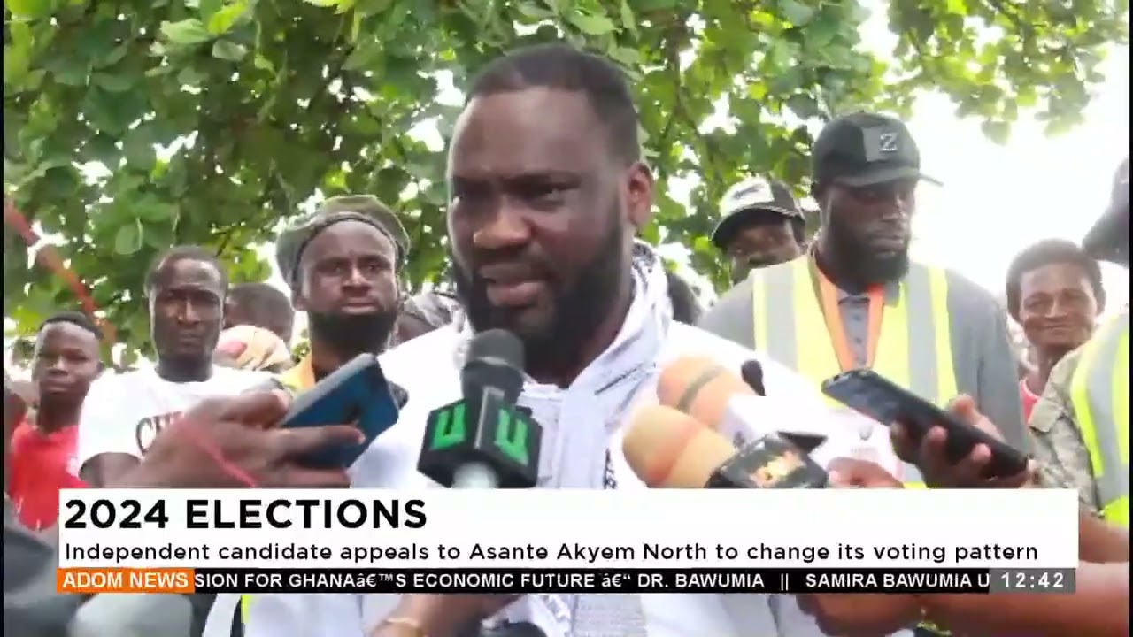 Independenct candidate appeals to Asante Akyem North to change its voting pattern  -  (04-11-24)