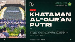 Khataman Al-Qur'an Putri | Ponpes dan Madrasah Al-Iman Bulus