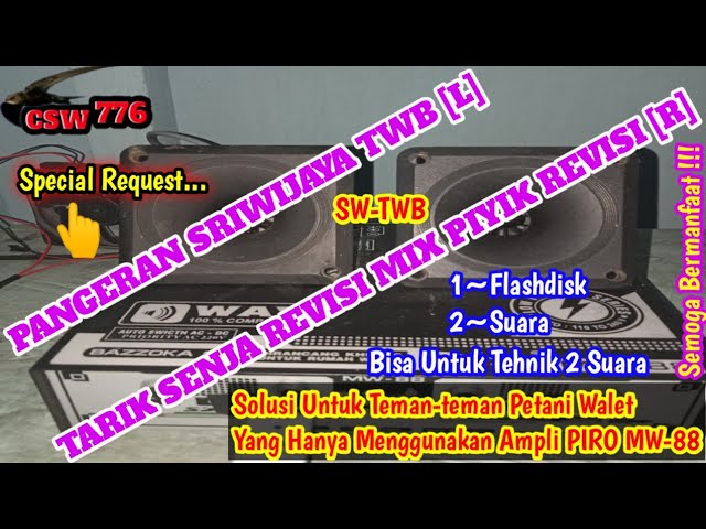 SP PANGERAN SRIWIJAYA STEREO SP TARIK SENJA REV MIX PIYIK REVISI || SUARA PANGGIL WALET ANDI SUFAR77 class=