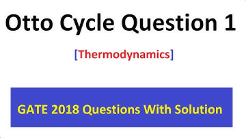 Otto Cycle Question 1 Asked in GATE 2018 Paper Solution in Hindi