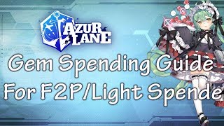 Azurlane Gem Spending Guide For F2Plight Spender