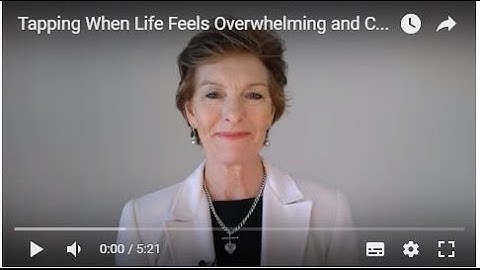 Tapping When Life Feels Overwhelming and Challenging  EFT with Sally Thibault