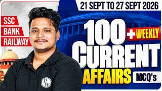 Weekly Current Affairs 2026 21St -27Th Sep Current Affairs Revision Current Affairs By Raja Sir