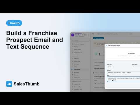 How to build a franchise prospect email and text sequence in SalesThumb