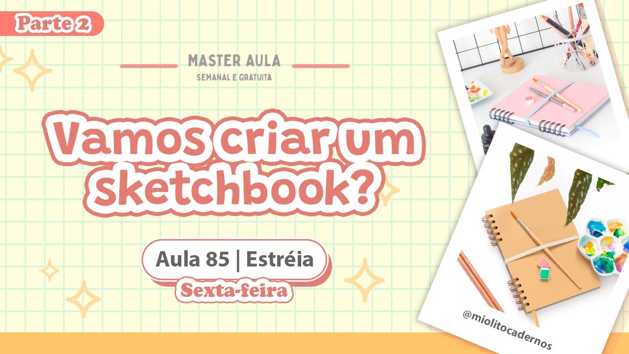 [Aula 85 - pt2]: Vamos criar um sketchbook passo a passo? - Part 2 Sketchbook   Costura Japonesa