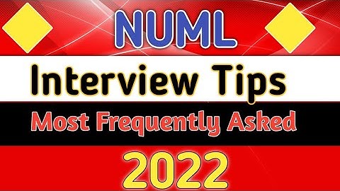 NUML Students Interview Tips 2022 |Most Frequently Asked Questions In Interview NUML University 2022