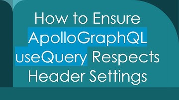 How to Ensure ApolloGraphQL useQuery Respects Header Settings