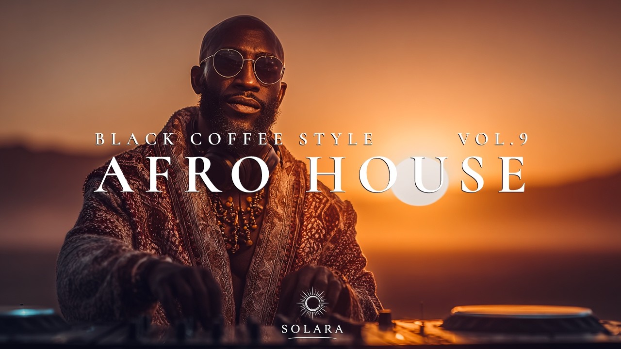 Afro House 2026 | Sunset Mix | Deep Melodic Set ☀️ Black Coffee Style ...