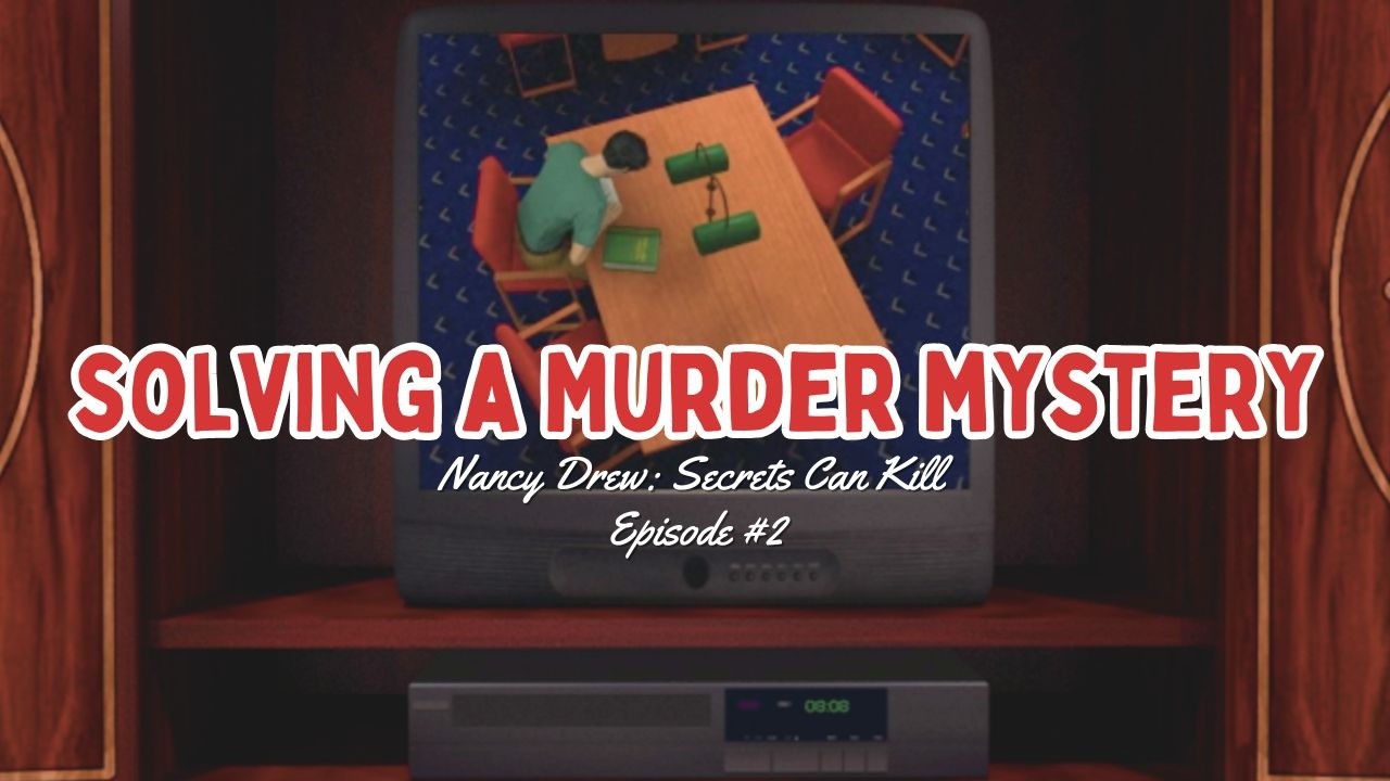 this got suspicious fast… | nancy drew: secrets can kill (remastered) | ep. O2