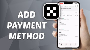 How to Add Payment Method in OKX P2P Trading