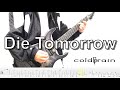 【TAB譜】coldrain - Die Tomorrow (Guitar cover)