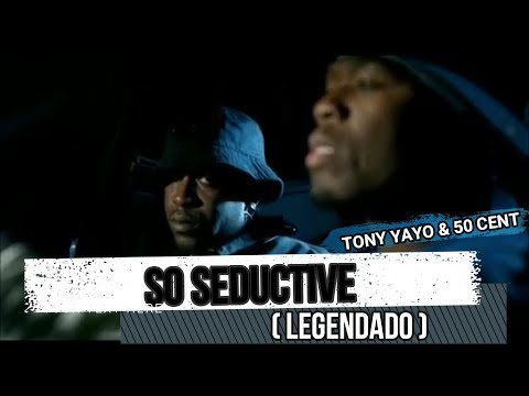 tony-yayo-so-seductive-ft-50-cent-legendado-youtube