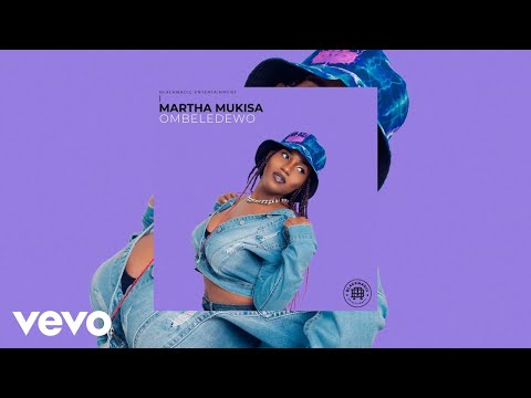 Martha Mukisa - Ombeledewo (Audio)
