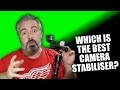 What is The Best Camera Stabiliser?