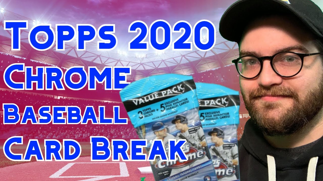 Topps Chrome 2020 Baseball Card Break YouTube