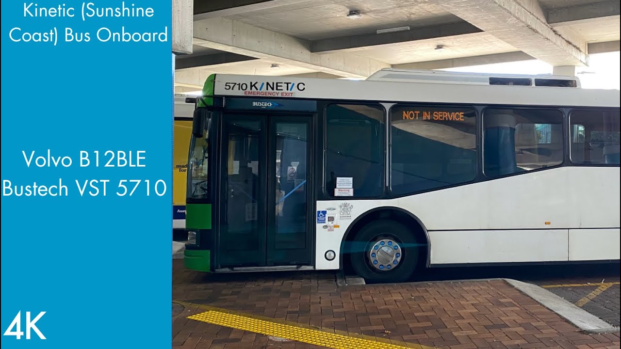 Kinetic (Sunshine Coast) Bus Onboard - Volvo B12BLE Bustech VST 5710