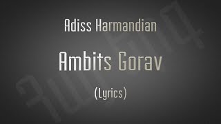 Adiss Harmandian - Ambits Gorav (Lyrics)