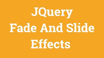 Jquery Tutorial For Beginners - Jquery Fade And Slide