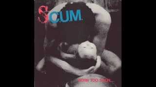 S.C.U.M. - Exit Death