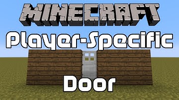 How to Make a Player-Specific Door in Minecraft