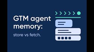 GTM Agent Persistent Memory: What to Store vs Fetch Live