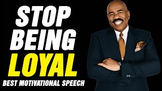 STOP BEING LOYAL (Steve Harvey, Joel Osteen, Jim Rohn, TD Jakes) Best Motivational Speech 2023