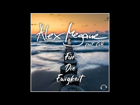 Alex Megane - Für Die Ewigkeit (Timster & Ninth Remix Edit)