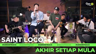 ST LOCO - AKHIR SETIAP MULA [LIVE] | GENONTRACK