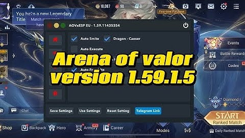 Arena of valor mod hack map version 1.59.1.5 - Antiban 100% safe 