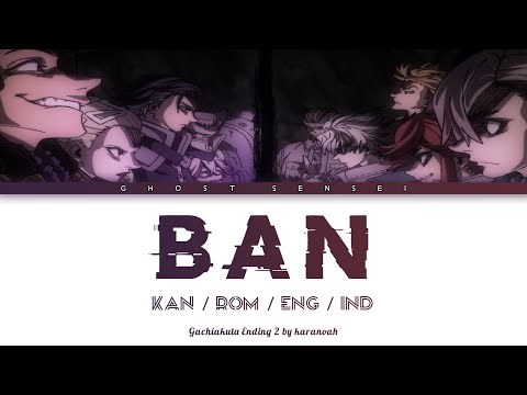 Gachiakuta Ending 2 FULL BAN By Karanoah KAN ROM ENG IND GHOST SENSEI