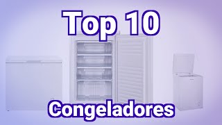 Top 10 mejores Congeladores en Noviembre 2022