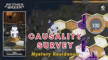 [Aether Gazer] Shadow under Convallaria: Causality Survey - Mystery Residence (100%)