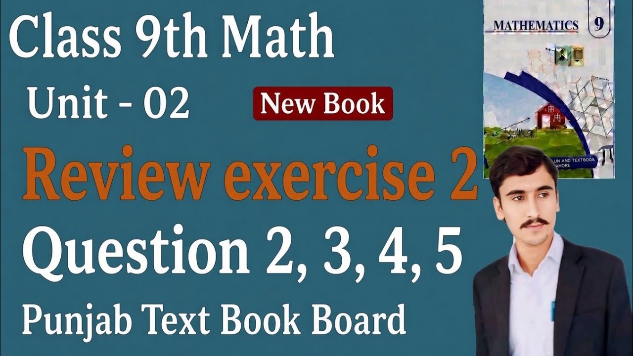 | New Syllabus of 9th class Math | Review Exercise 2 | Question no. 2,3 ...