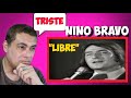 Nino Bravo - Libre | REACTION