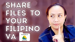 How to Share Google Drive Files with Your Filipino Virtual Assistant (Super Simple!)