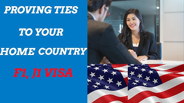 How to Prove Strong Ties to Your Home Country || US Visa Interview 2023