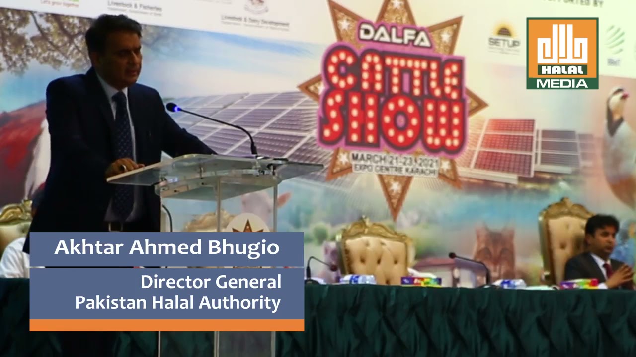 DG Pakistan Halal Authority (PHA) Mr. Akhtar Ahmed Bughio sharing his views about Halal Education