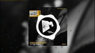 Junkie Kid & Restricted - Pump This Party