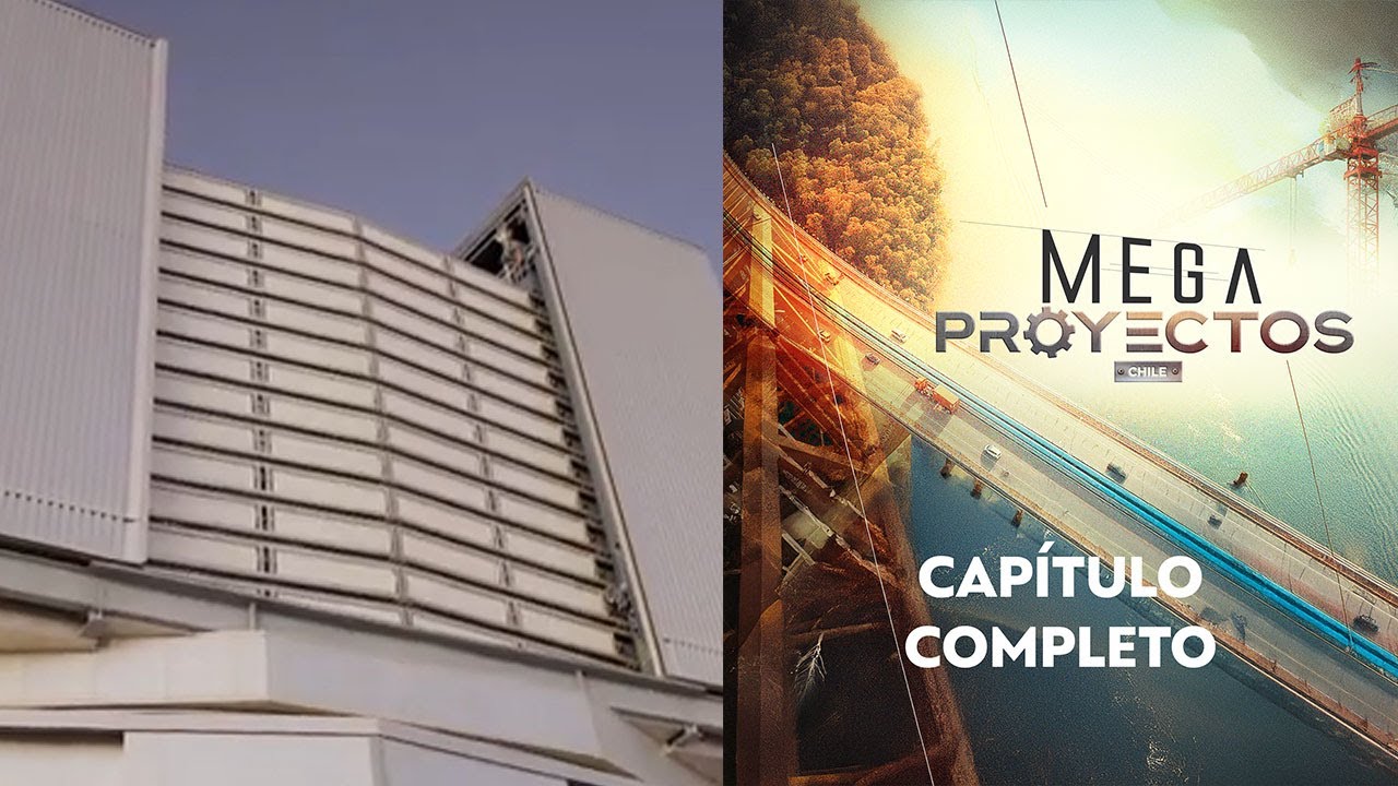 ELT, un telescopio que marca el futuro de la astronomía | Megaproyectos Capítulo 7 COMPLETO