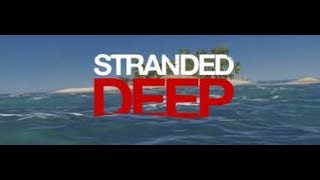 Stranded Deep - Game Update 0.54 Experimental