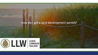 How do I get a land development permit?
