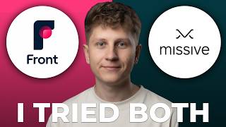 Front vs Missive - Which is Better