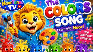The Colors Song 🎨 | Learn Colors with Noor 🦁 | Fun Educational Kids Song