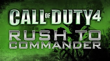 COD4 - Rush to Commander ep. 47 | LET