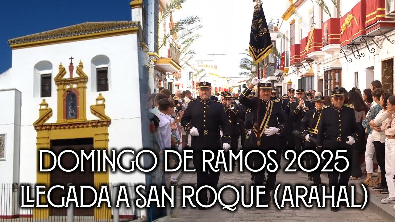 4K | 𝑫𝒐𝒎𝒊𝒏𝒈𝒐 𝒅𝒆 𝑹𝒂𝒎𝒐𝒔 | Llegada a San Roque (Arahal) | 🎼 Sentimiento Victoria | 𝑨𝑴 𝑽𝑰𝑪𝑻𝑶𝑹𝑰𝑨 𝑨𝑹𝑨𝑯𝑨𝑳