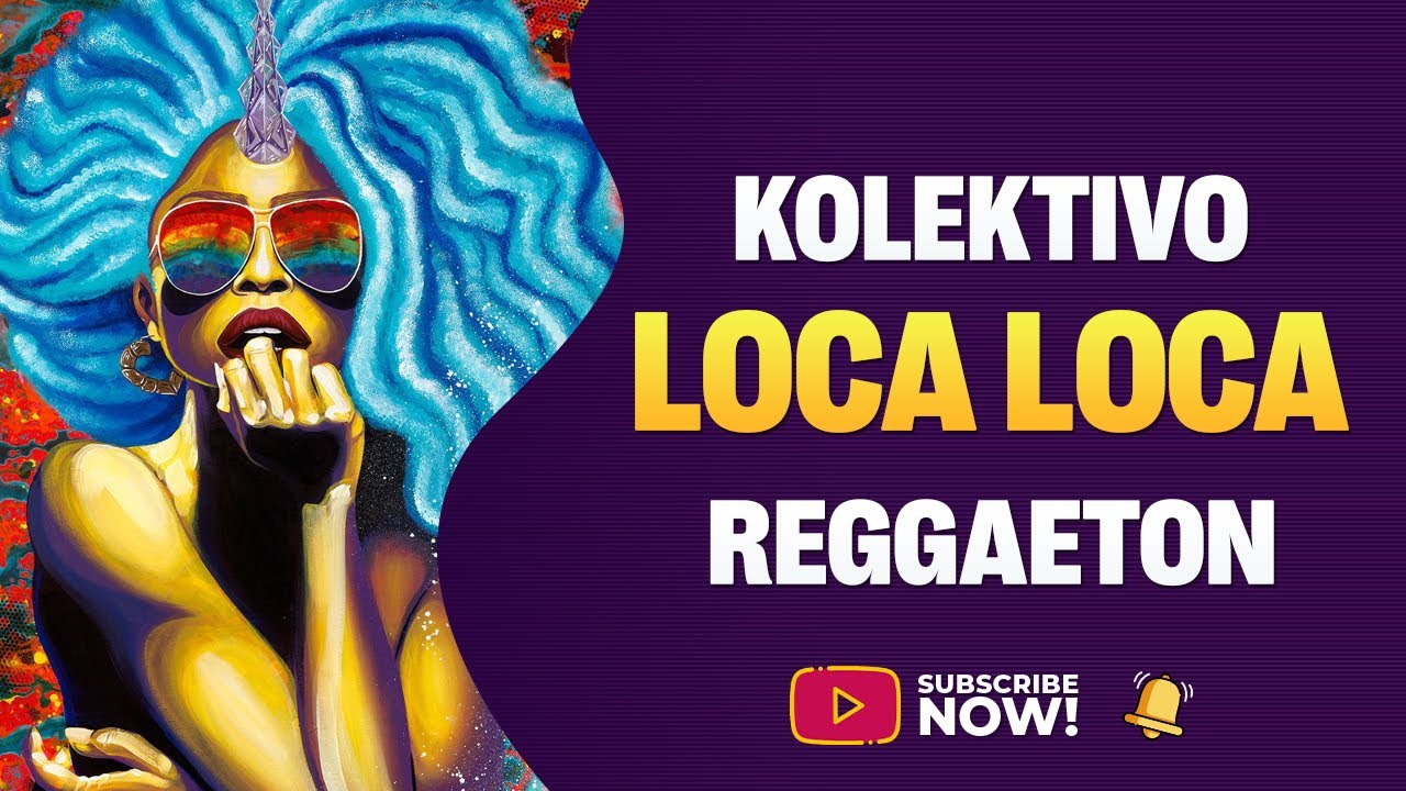 Kolektivo - Loca Loca