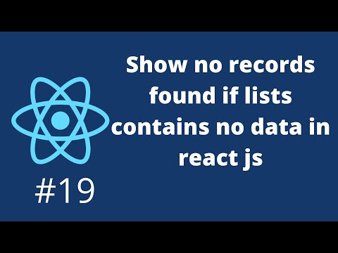 Show no records found if lists contains no data in react js #19
