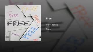 Perry Jones Free (lyrics) - YouTube
